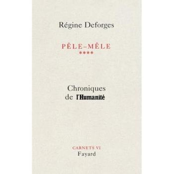 Chroniques de l'humanité,  tome 4 : Pêle-mêle