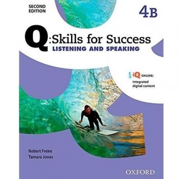 Q Skills for Success (2nd Edition). Listening & Speaking 4. Split Student's Book Pack Part B