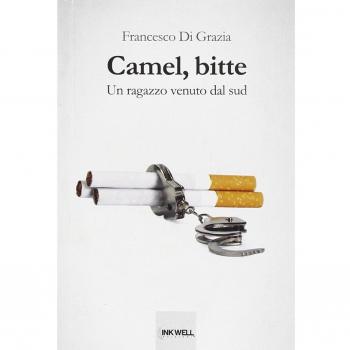 Camel, bitte. Un ragazzo venuto dal sud