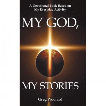 Woolard, Greg: My God, My Stories