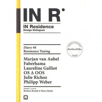 In residence. Diary. Ediz. italiana e inglese