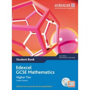 Edexcel GCSE Maths 2006: Linear Higher Student Book and Active Book with CDROM