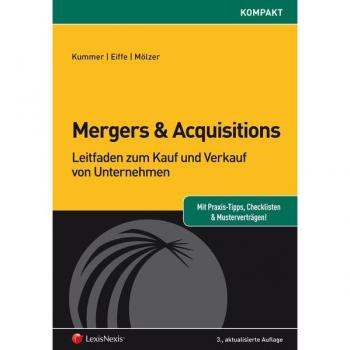 Mergers & Acquisitions: Leitfaden zum Kauf und Verkauf von Unternehmen (Orac kompakt)