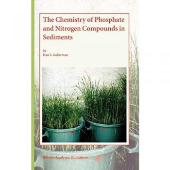 The Chemistry of Phosphate and Nitrogen Compounds in Sediments