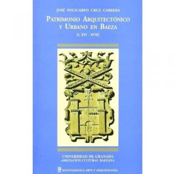 Patrimonio arquitectónico y urbano en Baeza