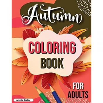 Sealey, Amelia: Fall Coloring Book for Adults