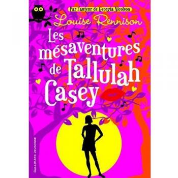 Les mésaventures de Tallulah Casey