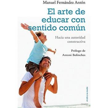 El arte de educar con sentido común