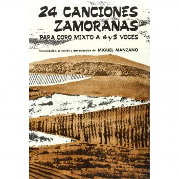 24 canciones zamoranas para coro mixto a 4 y 5 voces