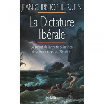 LA DICTATURE LIBERALE
