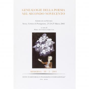 Genealogie della poesia del secondo Novecento. Giornate di studio