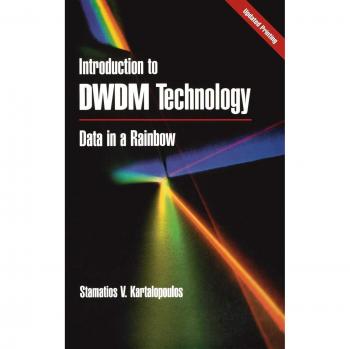 Introduction to DWDM Technology by Kartalopoulos & Stamatios V. Lucent Technologies & Inc.