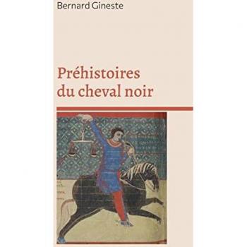 Préhistoires du cheval noir