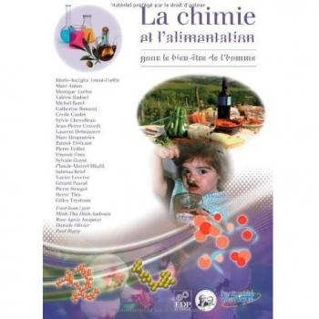 La chimie et l'alimentation, pour le bien être de l'homme