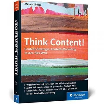 Think Content!: Content-Strategie, Content-Marketing, Te... | Buch | Zustand gut