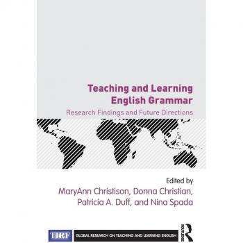 Teaching and Learning English Grammar: Research Findings and Future Directions (Global Research on Teaching and Learning English)
