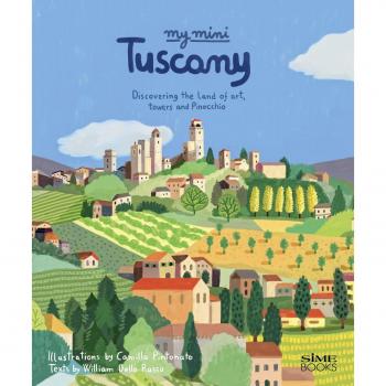 My mini Tuscany. Discovering the land of art, towers and Pinocchio. Cover San Gimignano