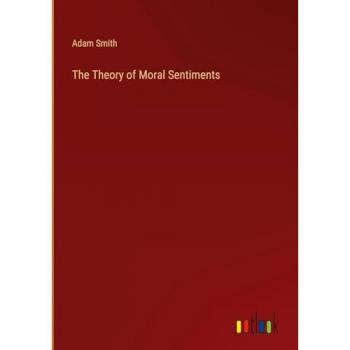 Smith, Adam: The Theory of Moral Sentiments