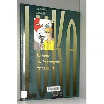 PEUR EST LA COULEUR DE LA MORT (LA)