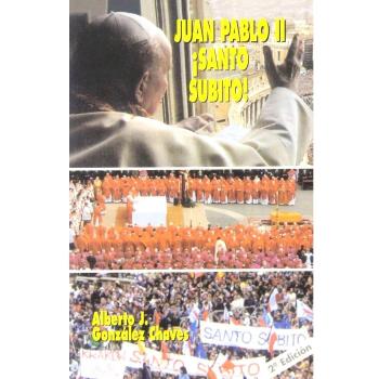 Juan pablo ii ¡santo súbito!