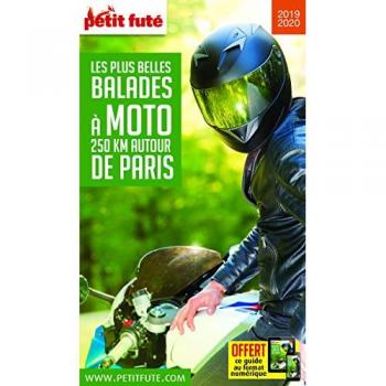 Petit Futé Les plus belles balades à moto 250 km autour de Paris