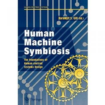 Human Machine Symbiosis