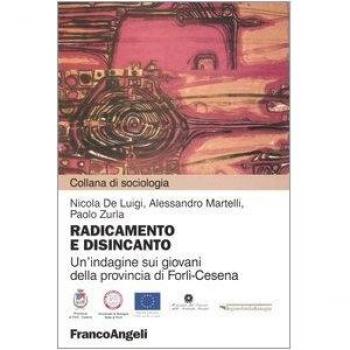 Radicamento e disincanto. Un'indagine sui giovani della provincia di Forlì-Cesena