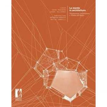 La mente in architettura. Neuroscienze, incarnazione e il futuro del design