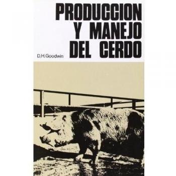 PRODUCCIÓN/MANEJO DEL CERDO
