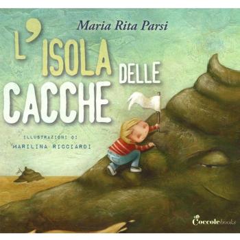 L' isola delle cacche. Ediz. a colori
