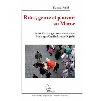 Azizi, Souad: Rites, genre et pouvoir au Maroc
