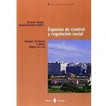 ESPACIOS DE CONTROL Y REGULACION SOCIAL