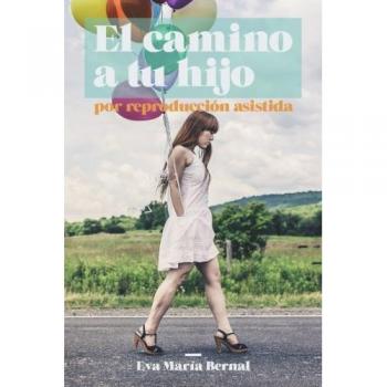 El camino a tu hijo: