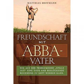 Freundschaft mit Abba-Vater