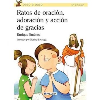 Ratos de oración, adoración y acción de gracias (Tapa blanda).