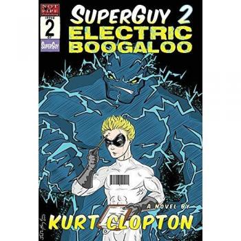 SuperGuy 2: Electric Boogaloo
