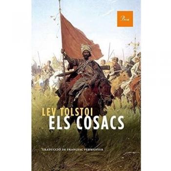 Els cosacs: Traducció de Francesc Permanyer i Pròleg de Ricard San Vicente (Tapa blanda con solapas).
