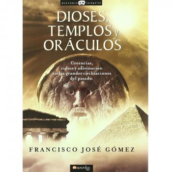 Dioses, Templos y Oráculos. NUEVO. ENVÍO URGENTE (Librería Agapea)