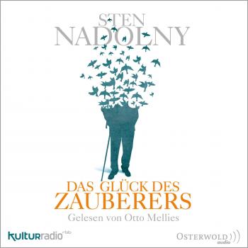 Sten Nadolny Das Glück Des Zauberers: 8 Cds
