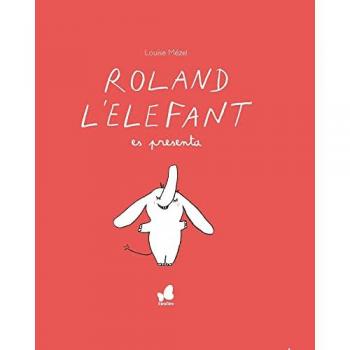 Roland l'elefant es presenta (Tapa dura).
