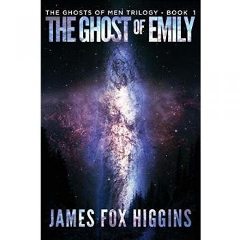 The Ghost of Emily (The Ghosts of Men Trilogy, Band 1)