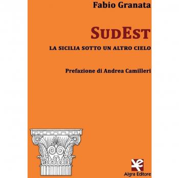 SudEst. La Sicilia sotto un altro cielo
