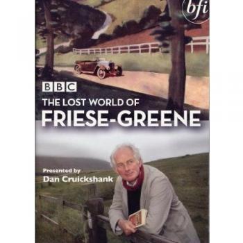 The Lost World Of Friese-Greene