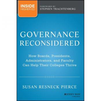 Vitalsource Technologies, Inc. Governance Reconsidered: How Boards, Presidents, Administrators, And Fa