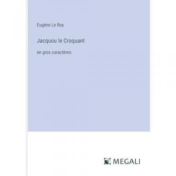 Jacquou le Croquant: en gros caractères
