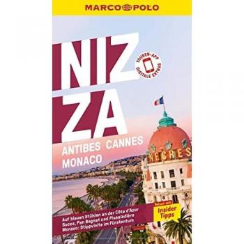 MARCO POLO Reiseführer Nizza, Antibes, Cannes, Monaco: Reisen mit Insider-Tipps. Inklusive kostenloser Touren-App