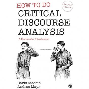 How to Do Critical Discourse Analysis