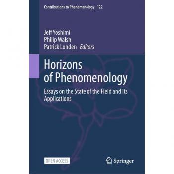Horizons of Phenomenology: Essays on the State of the Field and Its Applications
