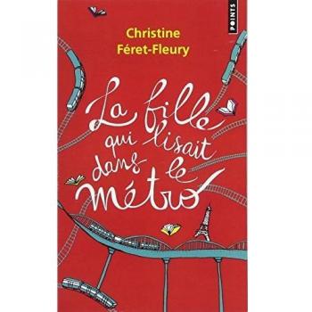 La fille qui lisait dans le metro: Roman