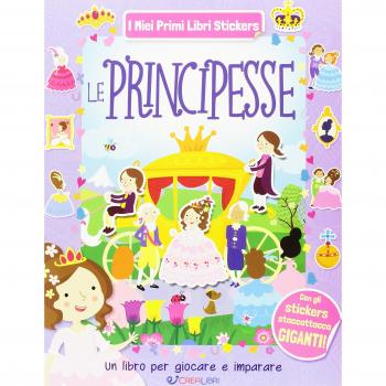 Le principesse. Ediz. a colori